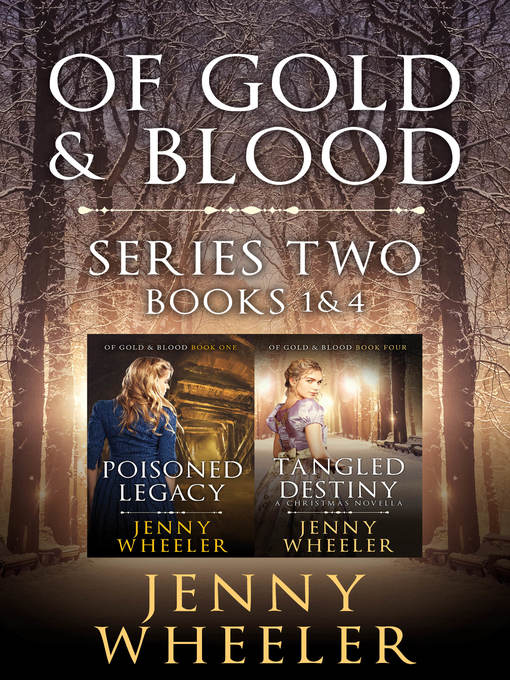 Title details for Of Gold & Blood Series 2 Books 1 & 4 by Jenny Wheeler - Available